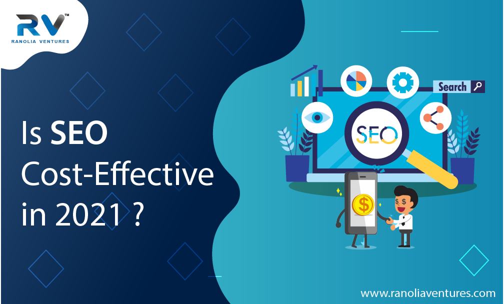 Is SEO cost-effective in 2021