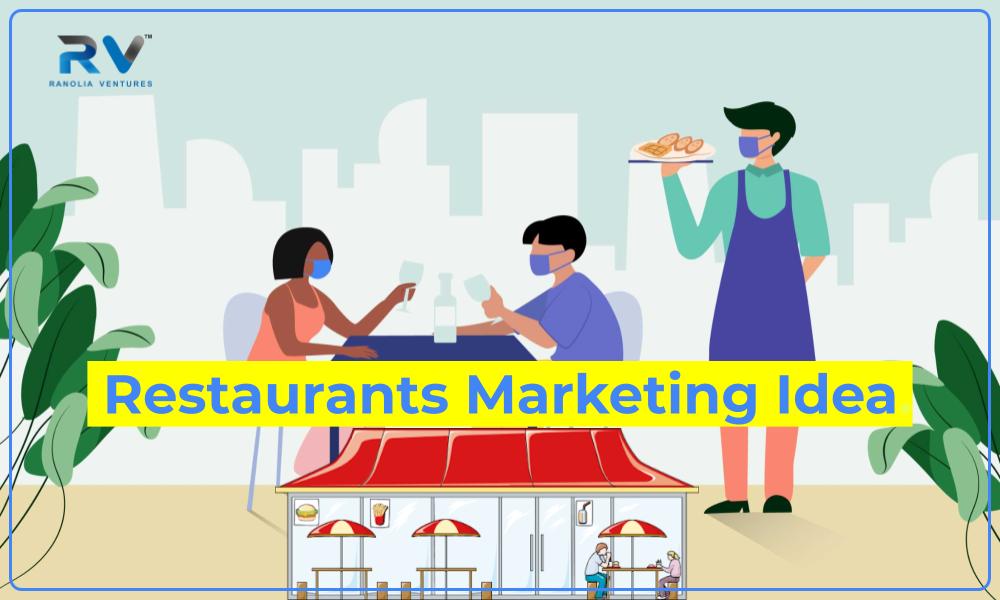 Restaurants Marketing Idea